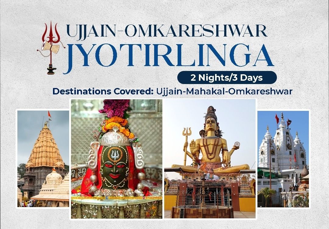Ujjain &ndash; Omkareshwar Jyotirlinga Darshan Tour (2 Nts & 3 Days)