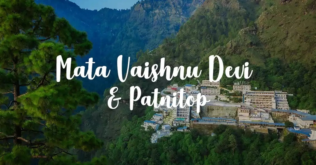 Vaishnodevi Yatra by Helicopter  with Patnitop (3N/4D PKG) 